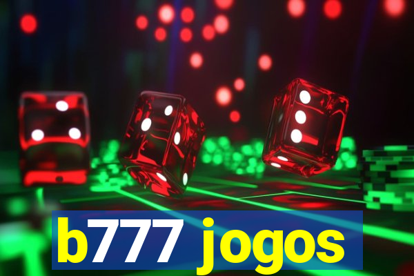 b777 jogos